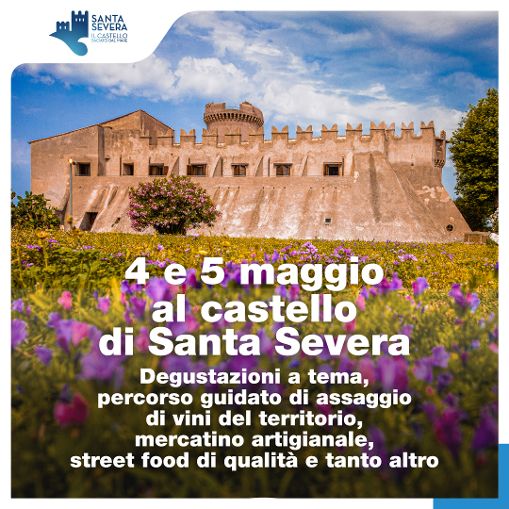 Castello di Santa Severa, arriva la proroga del 4 e 5 maggio: arte, degustazioni, visite guidate e street food